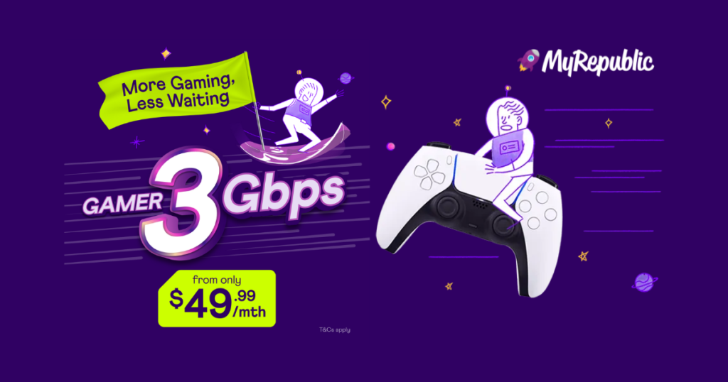 MyRepublic No Frills GAMER 3Gbps Broadband Promotion – Enjoy ultra-fast internet at $49.99/month with free installation and unlimited local calls. Limited-time offer from NOW to Oct 22, 2025!
